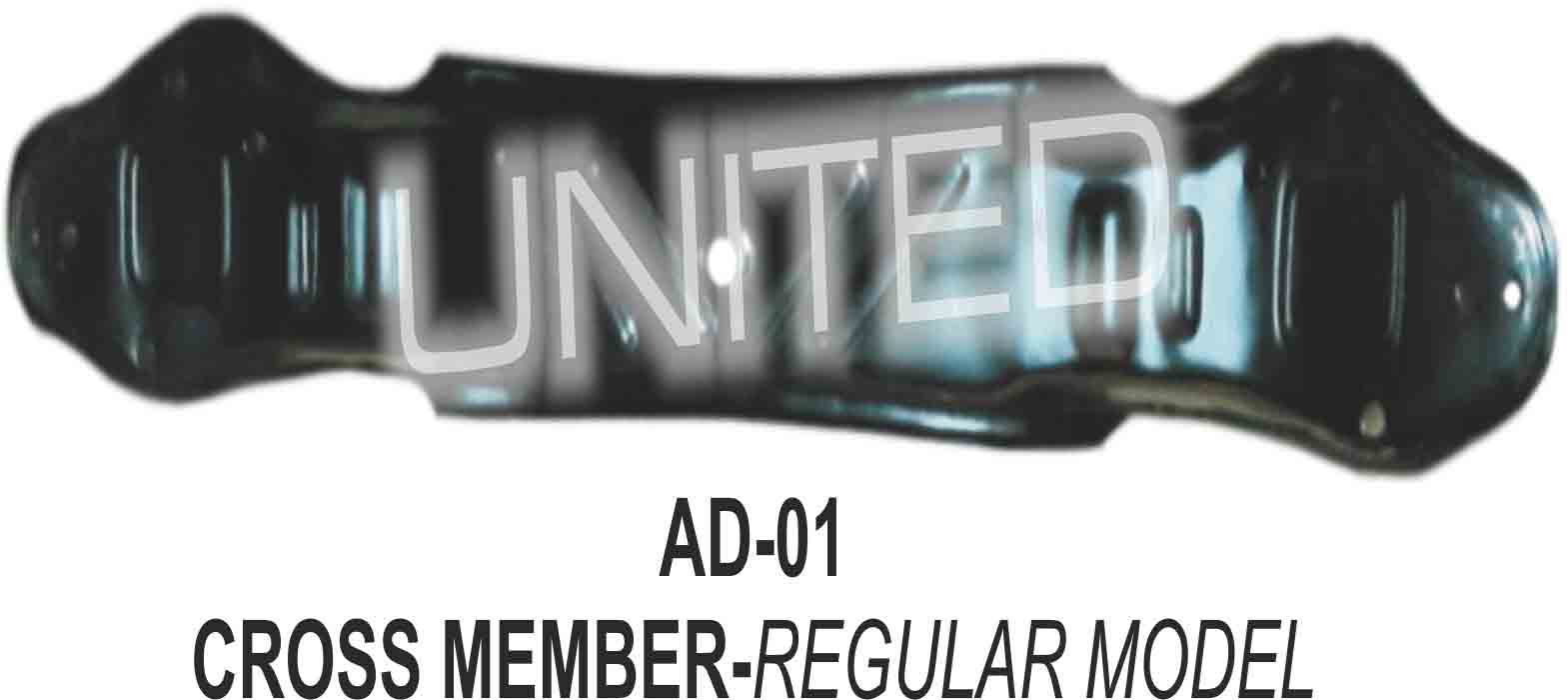 United Auto Industries offers quality products Ad 01 Cross Member Regular Model for Ashok Leyland-Dost