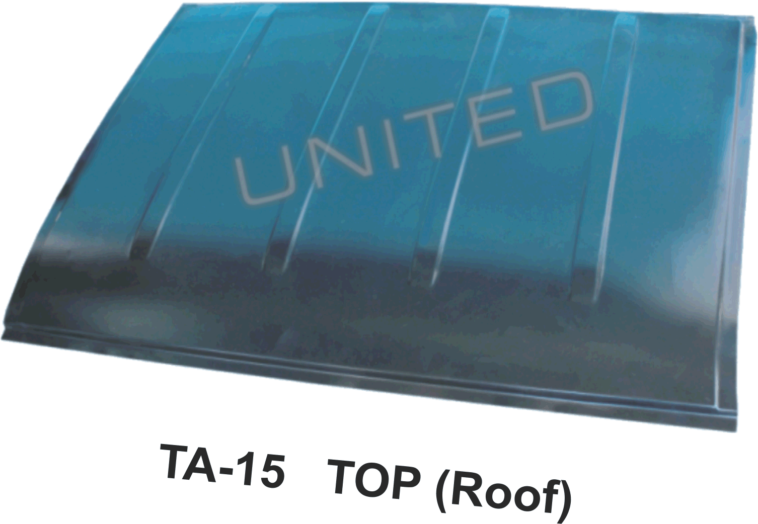 United Auto Industries offers quality products Ta 15 Top Roof for Tata Ace